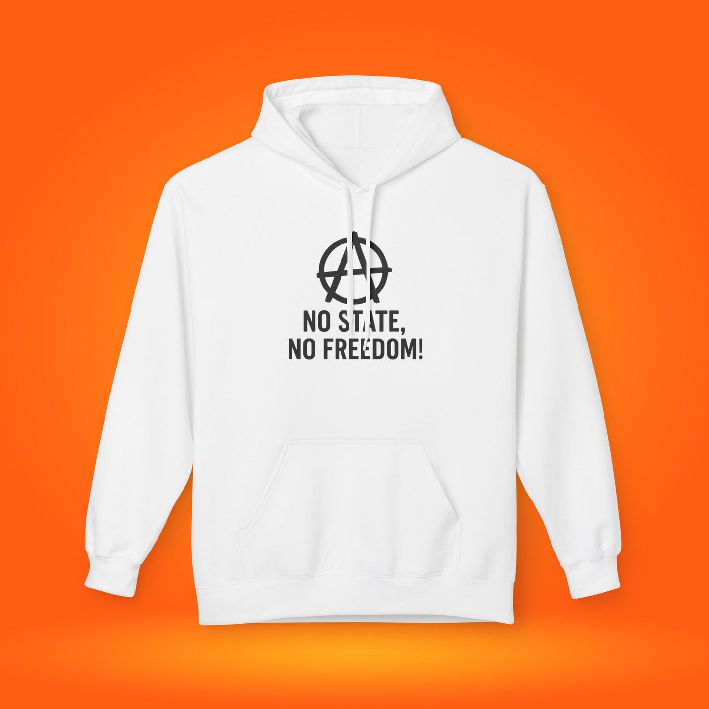 Anarchy Anarchism Logo "No State, No Freedom" Hoodie